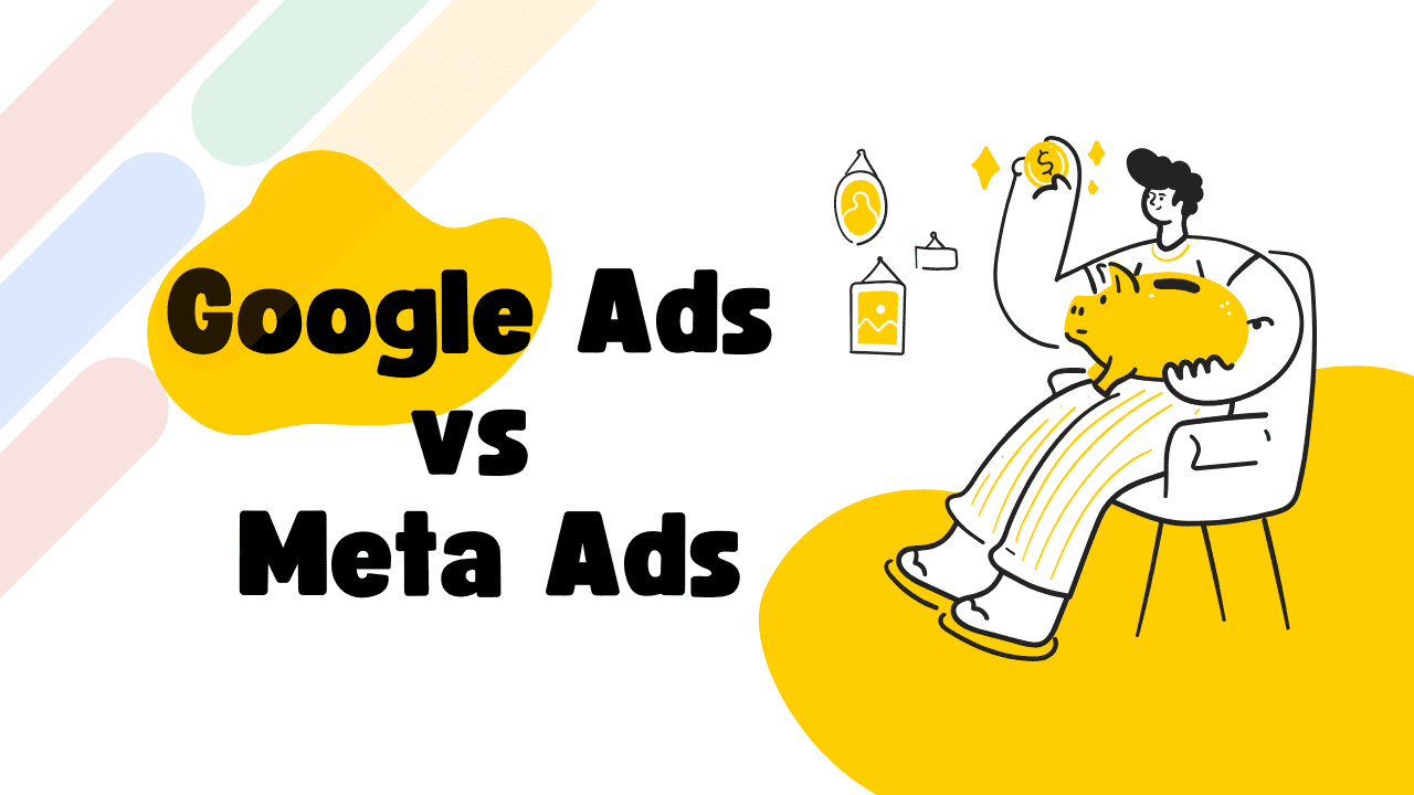 Google Ads Vs Meta Ads