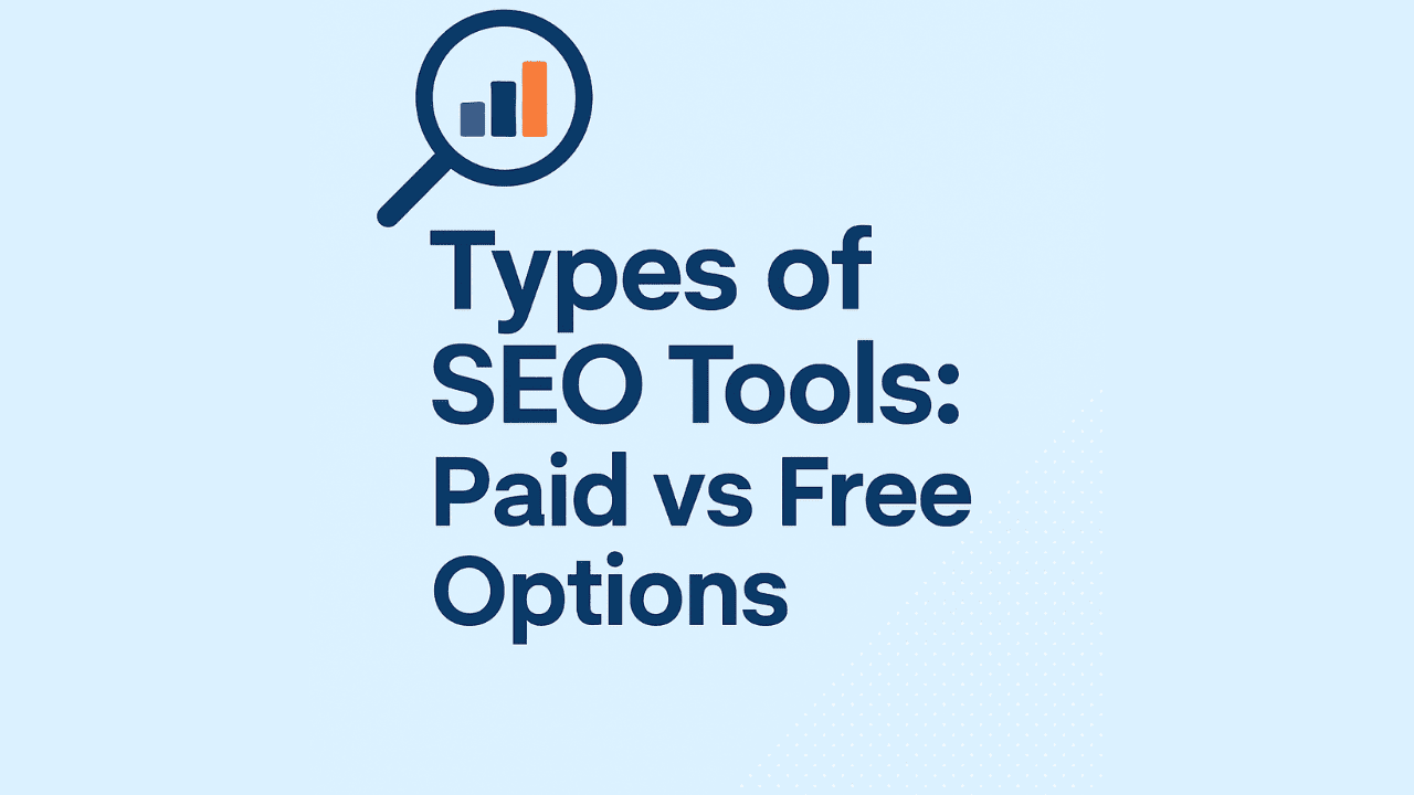 Types of SEO Tools: Paid vs Free Options