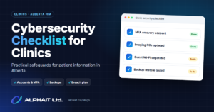 Cybersecurity checklist for Alberta clinics: MFA, updated imaging PCs, separate guest Wi-Fi and tested backups