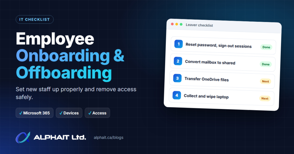 Employee offboarding IT checklist: reset password, convert mailbox to shared, transfer OneDrive files and wipe the laptop